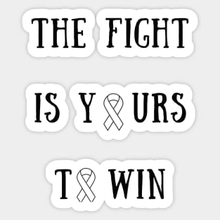 The fight is yours to win Sticker